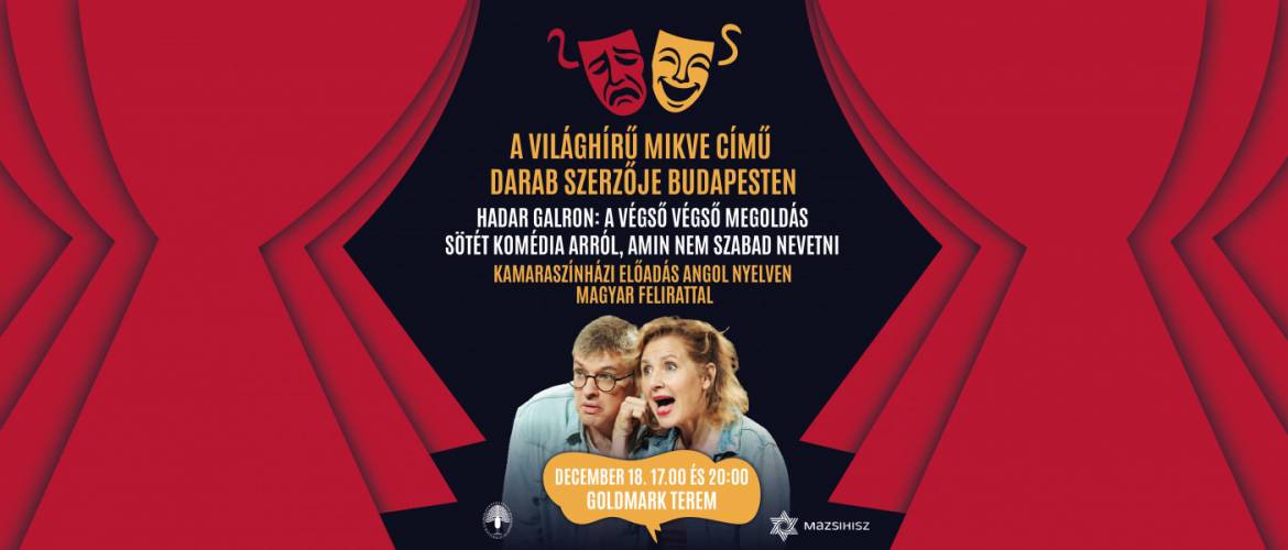 A végső végső megoldás – Hadar Galron, a világhírű Mikve című darab írója Budapesten